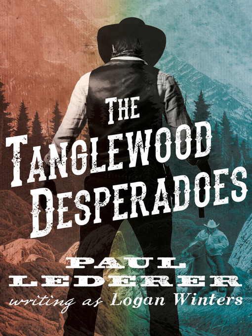 Title details for Tanglewood Desperadoes by Paul Lederer - Wait list